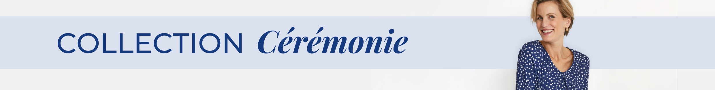Collection cérémonie