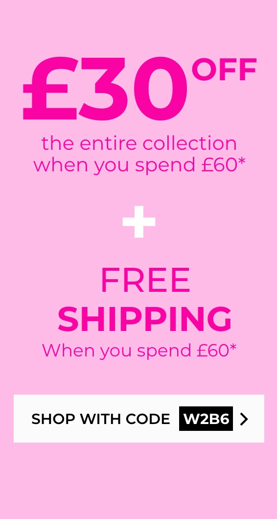 £30 off the entire collection when you spend £60** + free delivery when you spend £60*
